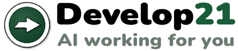 Develop21 — AI working for you